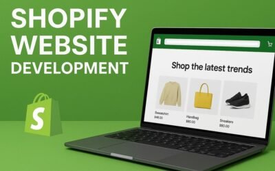 How a Shopify Development Company Helps You Build, Customize, and Grow Your Store